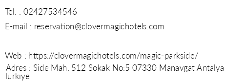 Clover Magic Park Side Hotel telefon numaralar, faks, e-mail, posta adresi ve iletiim bilgileri